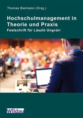 Hochschulmanagement in Theorie und Praxis von Biermann,  Thomas, Woidke,  Dietmar