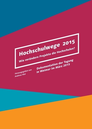 Hochschulwege 2015 von Mai,  Andreas