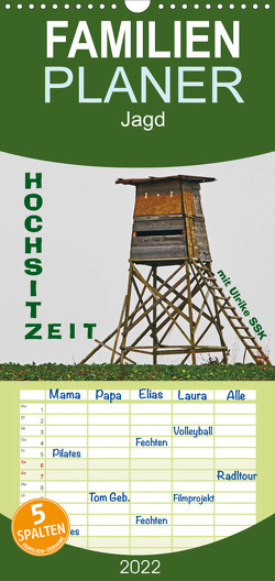 Familienplaner HochsitzZEIT mit Ulrike SSK (Wandkalender 2022 , 21 cm x 45 cm, hoch) von Schaller-Scholz-Koenen,  Ulrike