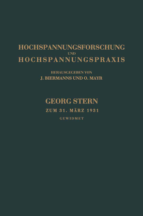 Hochspannungsforschung und Hochspannungspraxis von Biermanns,  Josel, Mayr,  Otto