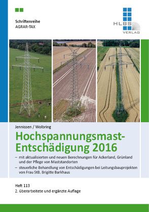 Hochspannungsmast-Entschädigung 2016 von Barkhaus,  Brigitte, Dr. Jennissen,  Heinz-Peter, Wolbring,  Nico