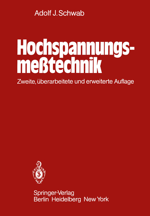 Hochspannungsmeßtechnik von Schwab,  Adolf J.