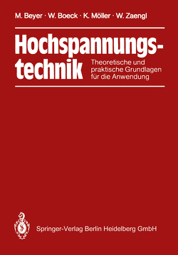 Hochspannungstechnik von Beyer,  Manfred, Boeck,  Wolfram, Möller,  Klaus, Zaengl,  Walter