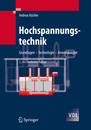 Hochspannungstechnik von Küchler,  Andreas