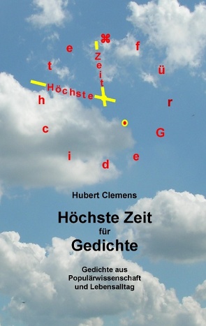 Höchste Zeit für Gedichte von Clemens,  Hubert