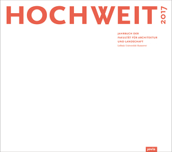 HOCHWEIT 17 von Fakultät für Architektur und Landschaft,  Leibniz Universität Hannover