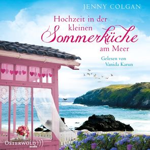 Hochzeit in der kleinen Sommerküche am Meer (Floras Küche 2) von Colgan,  Jenny, Hagemann,  Sonja, Karun,  Vanida