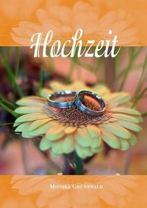 Hochzeit – Nr. 369 von Grünewald,  Monika