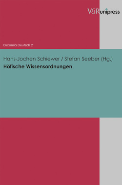 Höfische Wissensordnungen von Schiewer,  Hans-Jochen, Seeber,  Stefan