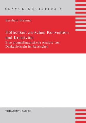 Höflichkeit zwischen Konvention und Kreativität von Brehmer,  Bernhard
