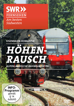 Höhenrausch – Alpenländische Bahnraritäten von ZYX Music GmbH & Co. KG