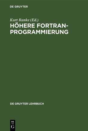Höhere FORTRAN-Programmierung von Siebert,  Harald