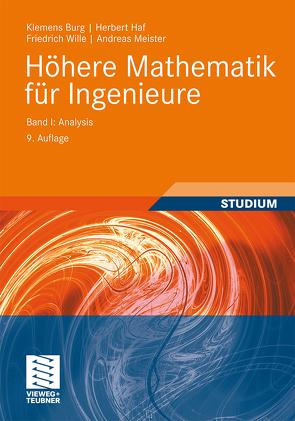 Höhere Mathematik für Ingenieure Band I von Burg,  Klemens, Haf,  Herbert, Meister,  Andreas, Wille,  Friedrich