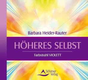 Höheres Selbst von Heider-Rauter,  Barbara