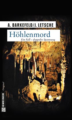 Höhlenmord von Barkefeld,  Anna, Letsche,  Julian