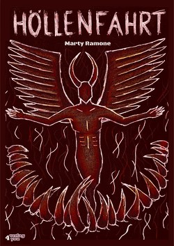 Höllenfahrt – Horror-Thriller (Hardcore) von Ramone,  Marty