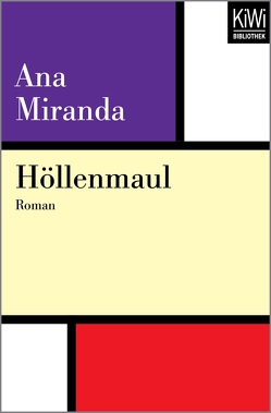 Höllenmaul von Koebel,  Inés, Miranda,  Ana