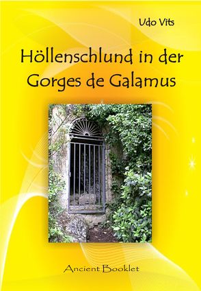Höllenschlund in der Gorges de Galamus von Vits,  Udo