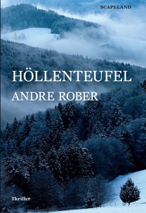 Höllenteufel von Rober,  Andre