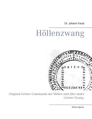 Höllenzwang von Edition Egersis, Faust,  Johann