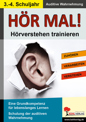 Hör mal! / Klasse 3-4 von Kohl-Verlag