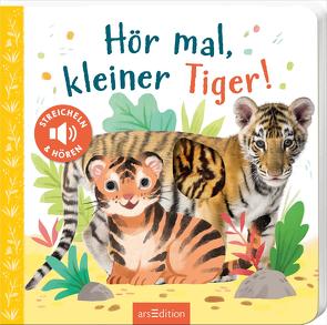 Hör mal, kleiner Tiger! von Selbert,  Kathryn