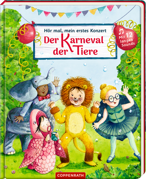 Hör mal, mein erstes Konzert: Der Karneval der Tiere von Corke,  Estelle