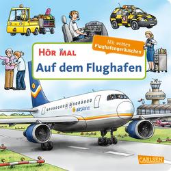 Hör mal (Soundbuch): Auf dem Flughafen von Zimmer,  Christian