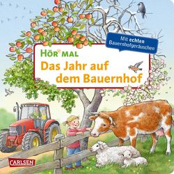 Hör mal (Soundbuch): Das Jahr auf dem Bauernhof von Möller,  Anne