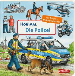 Hör mal (Soundbuch): Die Polizei von Zimmer,  Christian