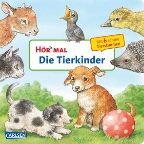 Hör mal (Soundbuch): Die Tierkinder von Möller,  Anne