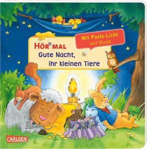 Hör mal (Soundbuch): Mach mit – Pust aus: Gute Nacht, ihr kleinen Tiere von Schuld,  Kerstin M.