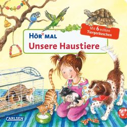 Hör mal (Soundbuch): Unsere Haustiere von Trapp,  Kyrima