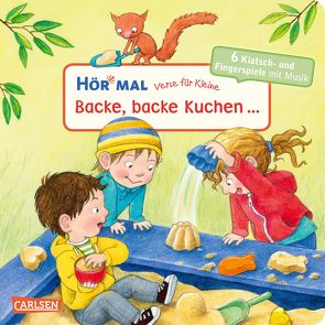 Hör mal (Soundbuch): Verse für Kleine: Backe, backe Kuchen … von Diverse, Rübel,  Doris