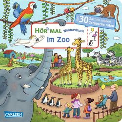 Hör mal (Soundbuch): Wimmelbuch: Im Zoo von Görtler,  Carolin, Hofmann,  Julia