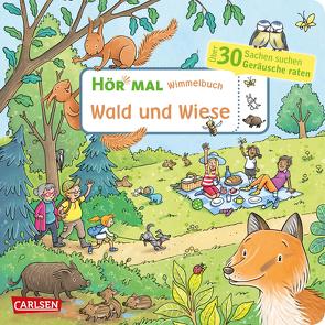 Hör mal (Soundbuch): Wimmelbuch: Wald und Wiese von Becker,  Stéffie, Hofmann,  Julia