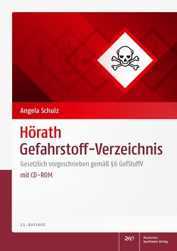 Hörath Gefahrstoff-Verzeichnis von Hörath,  Helmut, Schulz,  Angela
