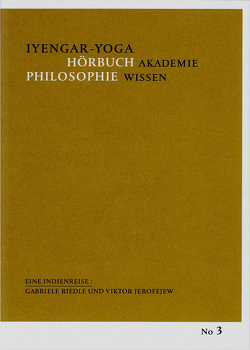 Hörbuch Philosophie – Eine Indienreise von Jerofejew,  Viktor, Riedle,  Gabriele