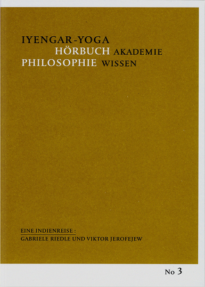 Hörbuch Philosophie – Eine Indienreise von Jerofejew,  Viktor, Riedle,  Gabriele