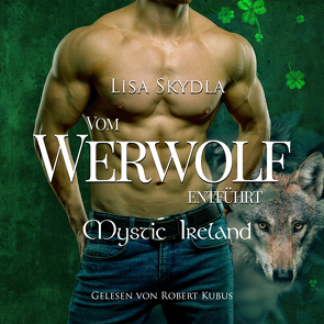 Hörbuch – Vom Werwolf entführt von Lisa,  Skydla