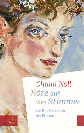 »Höre auf ihre Stimme« von Noll,  Chaim