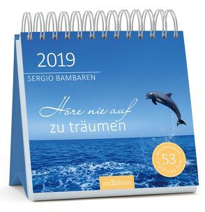 Höre nie auf zu träumen 2019 von Bambaren,  Sergio