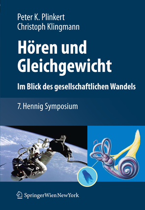 Hören und Gleichgewicht. Im Blick des gesellschaftlichen Wandels von Klingmann,  Christoph, Plinkert,  Peter K.