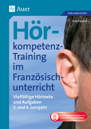 Hörkompetenz-Training im Französischunterricht 3-4 von Paraire,  Ines