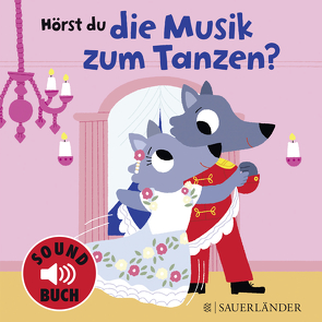 Hörst du die Musik zum Tanzen? (Soundbuch) von Billet,  Marion