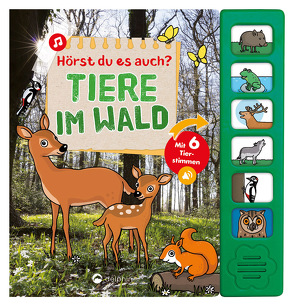 Hörst du es auch? Tiere im Wald von Brüggemann,  Vera