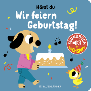 Hörst du … Wir feiern Geburtstag (Soundbuch) von Billet,  Marion
