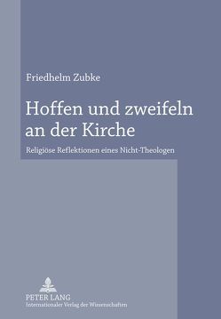 Hoffen und zweifeln an der Kirche von Zubke,  Friedhelm