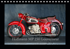 Hoffmann MP 250 Gouverneur (Tischkalender 2020 DIN A5 quer) von Laue,  Ingo