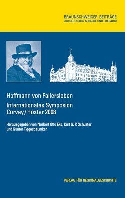 Hoffmann von Fallersleben von Eke,  Norbert Otto, Schuster,  Kurt G. P., Tiggesbäumker,  Günter